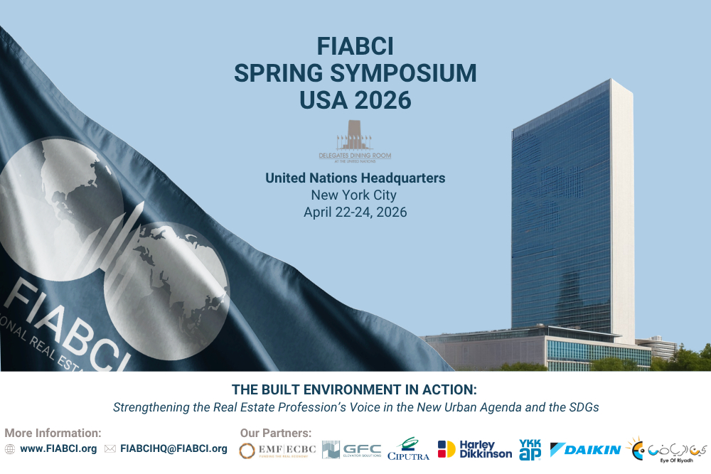 FIABCI to host Spring Symposium 2026 at United Nations Headquarters in New York